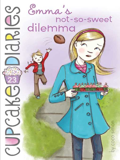 Title details for Emma's Not-So-Sweet Dilemma by Coco Simon - Available